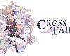 [轉]Cross Tails／交叉之尾  (PC@英/日@MG@568MB)(4P)